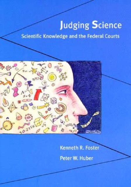 Judging Science : Scientific Knowledge and the Federal Courts, Paperback / softback Book
