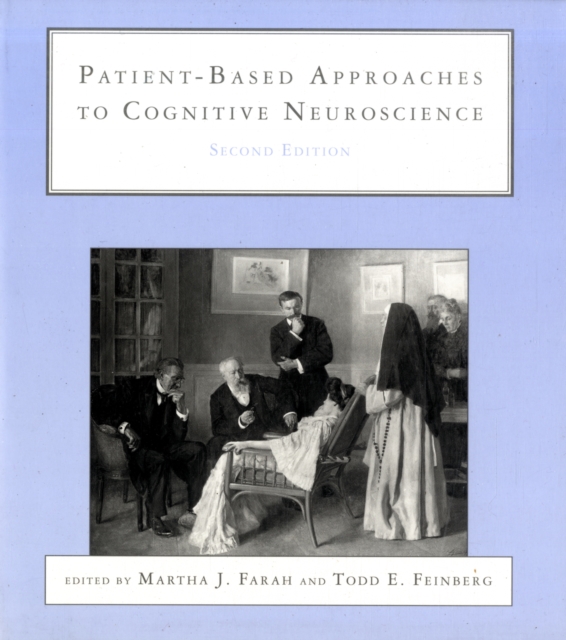Patient-Based Approaches to Cognitive Neuroscience, Paperback / softback Book