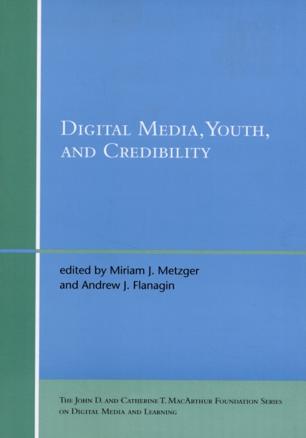 Digital Media, Youth, and Credibility, Paperback / softback Book