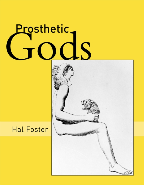 Prosthetic Gods, Paperback / softback Book