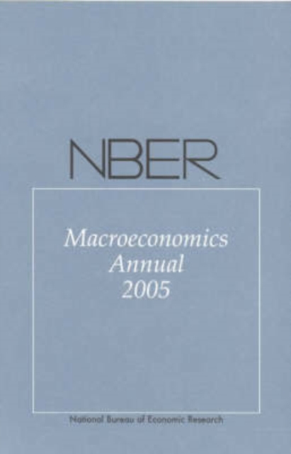 NBER Macroeconomics Annual 2005, Paperback / softback Book