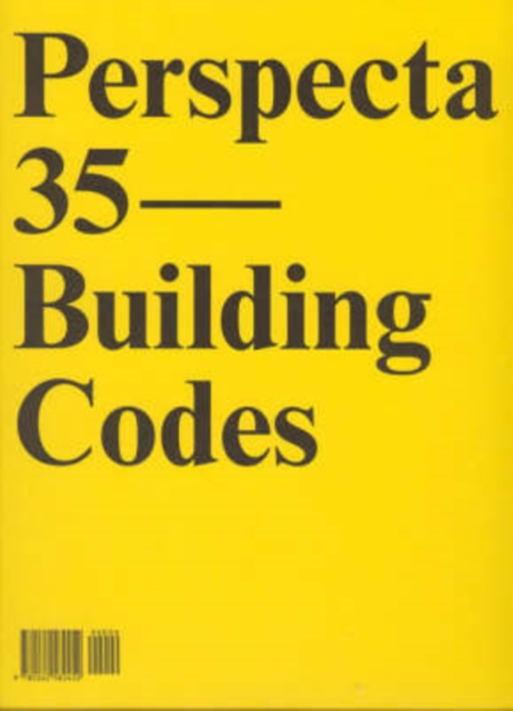 Perspecta 35 "Building Codes" : The Yale Architectural Journal, Paperback Book