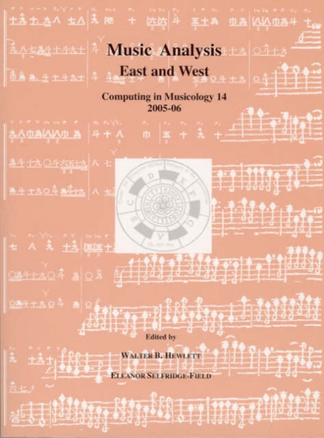 Music Analysis East and West : Computing in Musicology 14, Paperback / softback Book