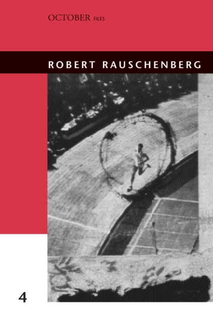 Robert Rauschenberg : Volume 4, Paperback / softback Book