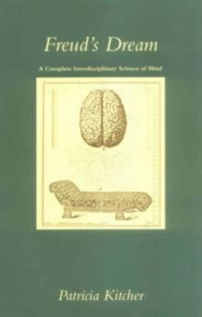 Freud's Dream : A Complete Interdisciplinary Science of Mind, Paperback / softback Book