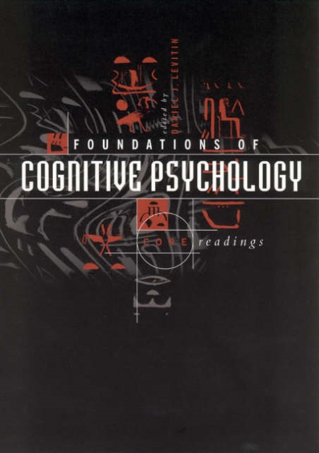 Foundations of Cognitive Psychology : Core Readings, Paperback Book