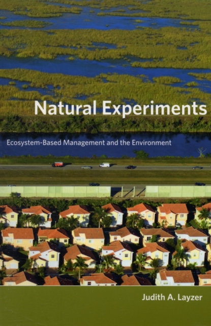 Natural Experiments : Ecosystem-Based Management and the Environment, Paperback / softback Book