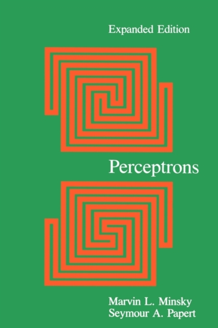 Perceptrons : An Introduction to Computational Geometry, Paperback Book