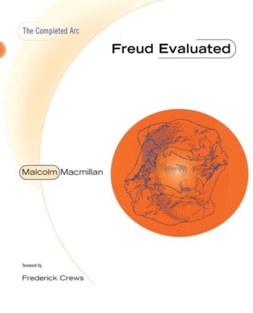 Freud Evaluated : The Completed Arc, Paperback Book