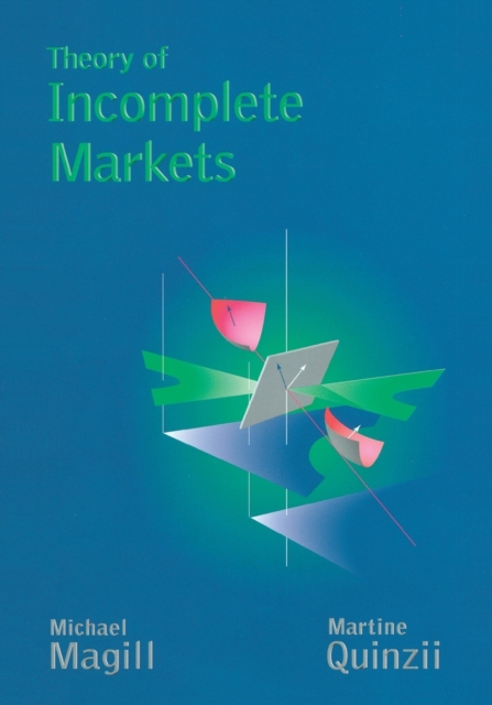 Theory of Incomplete Markets, Paperback / softback Book
