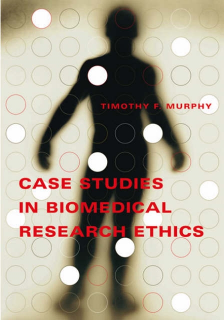 Case Studies in Biomedical Research Ethics, Paperback / softback Book