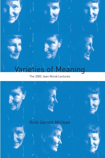 Varieties of Meaning : The 2002 Jean Nicod Lectures, Paperback / softback Book