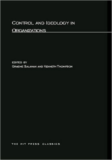 Control and Ideology in Organizations, Paperback Book