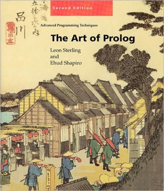 The Art of Prolog : Advanced Programming Techniques, Paperback / softback Book