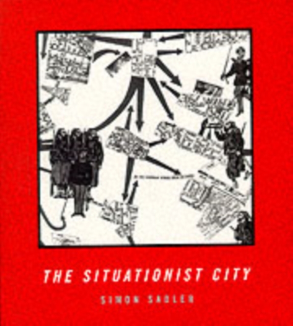 The Situationist City, Paperback / softback Book