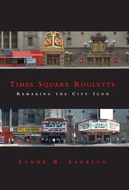 Times Square Roulette : Remaking the City Icon, Paperback / softback Book