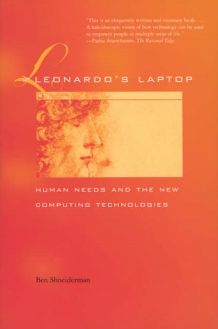 Leonardo's Laptop : Human Needs and the New Computing Technologies, Paperback / softback Book