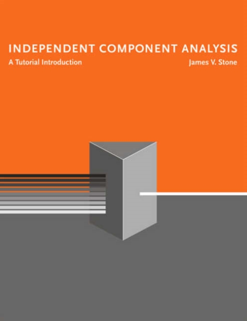 Independent Component Analysis : A Tutorial Introduction, Paperback / softback Book
