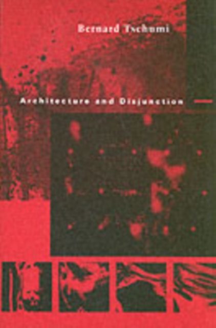 Architecture and Disjunction, Paperback / softback Book