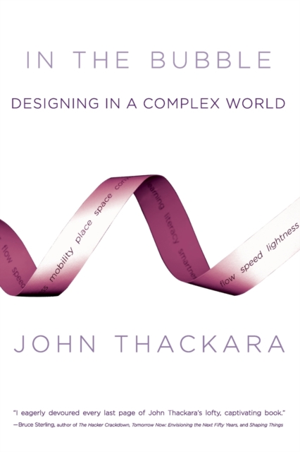 In the Bubble : Designing in a Complex World, Paperback / softback Book