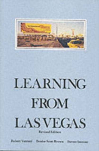 Learning From Las Vegas : The Forgotten Symbolism of Architectural Form, Paperback / softback Book