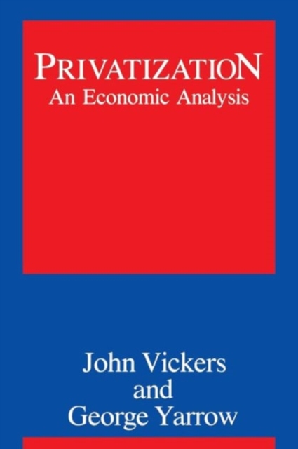 Privatization : An Economic Analysis, Paperback Book