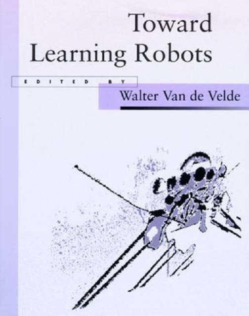 Toward Learning Robots, Paperback / softback Book