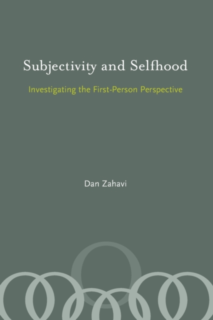 Subjectivity and Selfhood : Investigating the First-Person Perspective, Paperback / softback Book