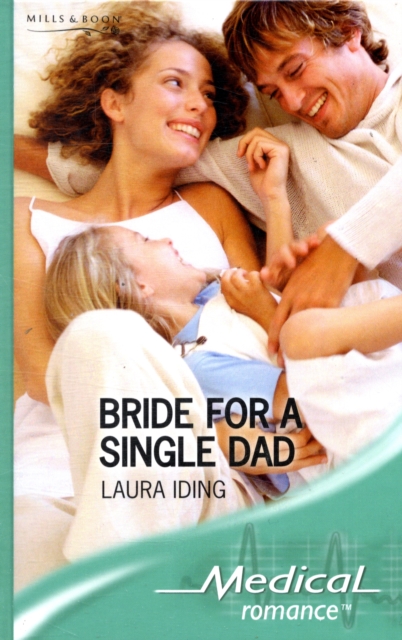 Bride for a Single Dad, Hardback Book