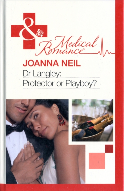 Dr Langley: Protector Or Playboy?, Hardback Book