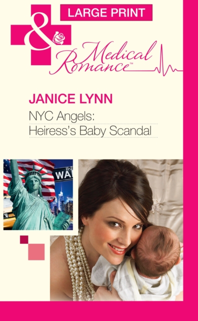 Nyc Angels: Heiress's Baby Scandal, Hardback Book