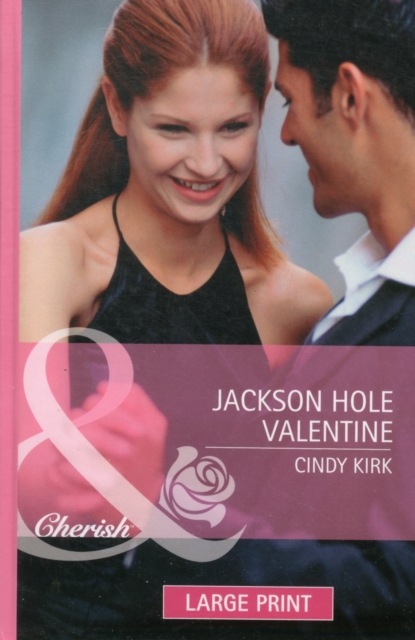 JACKSON HOLE VALENTINE, Hardback Book