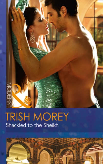 Shackled to the Sheikh, Paperback Book