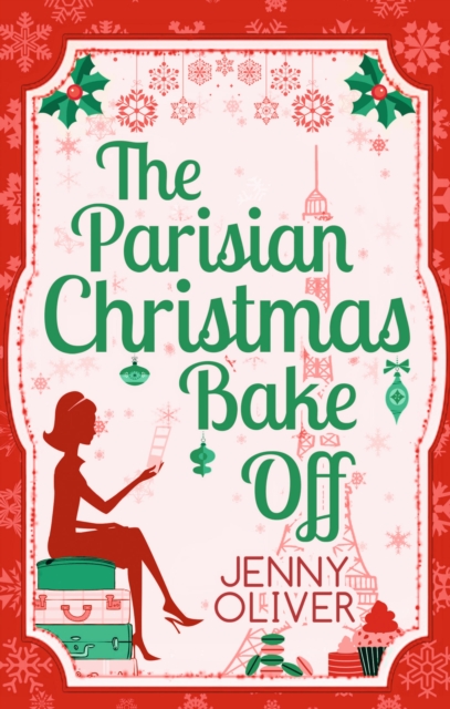 The Parisian Christmas Bake Off, Paperback / softback Book