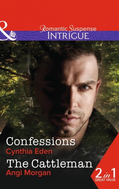 Confessions : Confessions (the Battling Mcguire Boys, Book 1) / the Cattleman (West Texas Watchmen, Book 2), Paperback / softback Book