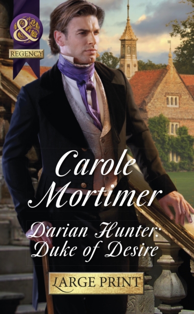 Darian Hunter: Duke Of Desire, Hardback Book