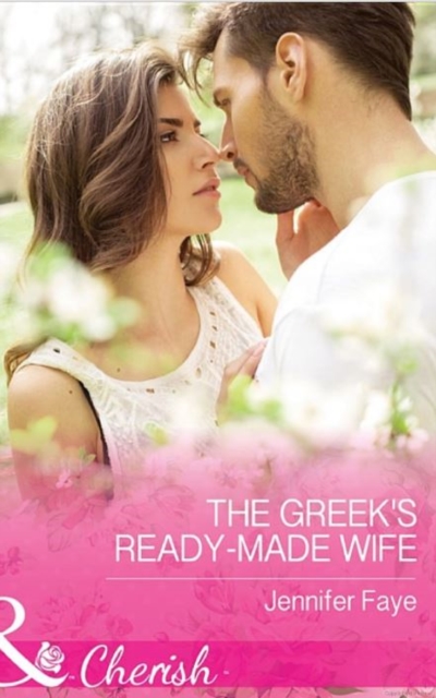 The Greek's Ready-Made Wife, Hardback Book