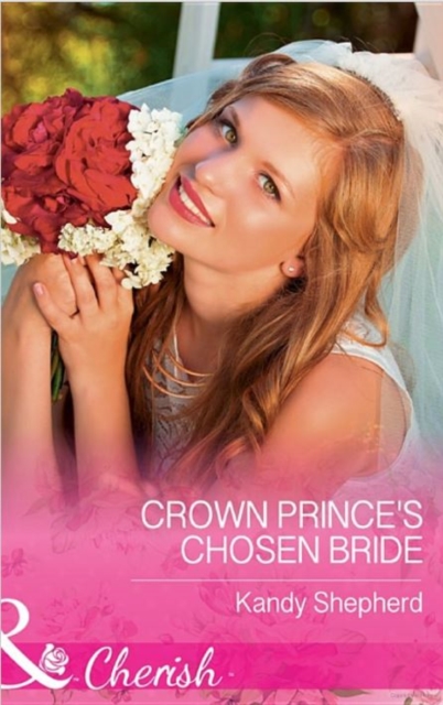 Crown Prince's Chosen Bride, Hardback Book