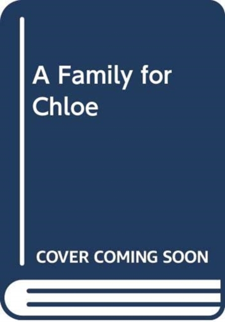 A Family For Chloe,  Book