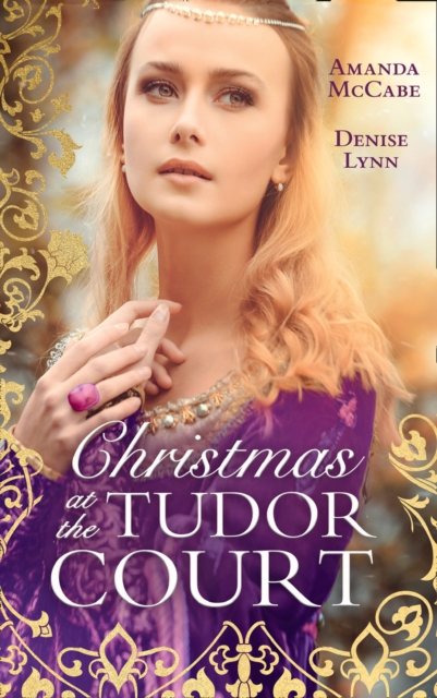 Christmas At The Tudor Court : The Queen's Christmas Summons / the Warrior's Winter Bride, Paperback / softback Book