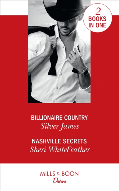 Billionaire Country : Billionaire Country / Nashville Secrets (Sons of Country), Paperback / softback Book