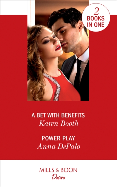 A Bet With Benefits / Power Play : A Bet with Benefits (the Eden Empire) / Power Play (the Serenghetti Brothers), Paperback / softback Book