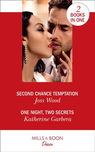 Second Chance Temptation / One Night, Two Secrets : Second Chance Temptation (Love in Boston) / One Night, Two Secrets (One Night), Paperback / softback Book