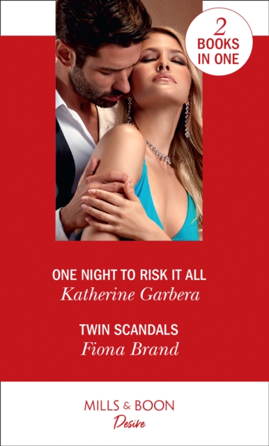 One Night To Risk It All : One Night to Risk it All (One Night) / Twin Scandals (the Pearl House), Paperback / softback Book