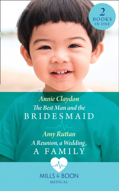 The Best Man And The Bridesmaid / A Reunion, A Wedding, A Family : The Best Man and the Bridesmaid / a Reunion, a Wedding, a Family, Paperback / softback Book