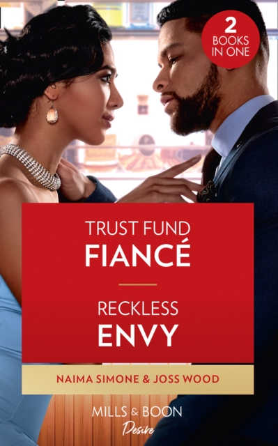 Trust Fund Fiance / Reckless Envy : Trust Fund Fiance / Reckless Envy (Dynasties: Seven Sins), Paperback / softback Book