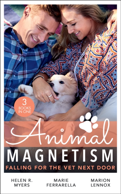 Animal Magnetism: Falling For The Vet Next Door : The Dashing DOC Next Door (Sweet Springs, Texas) / Diamond in the Ruff / Gold Coast Angels: a Doctor's Redemption, Paperback / softback Book