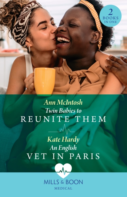 Twin Babies To Reunite Them / An English Vet In Paris : Twin Babies to Reunite Them / an English Vet in Paris, Paperback / softback Book