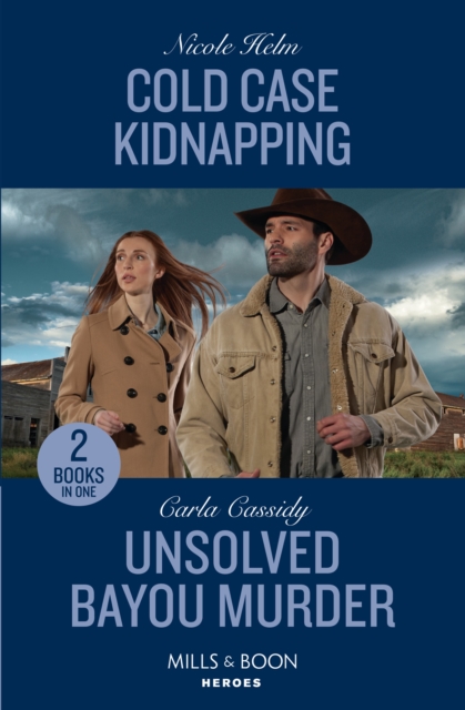 Cold Case Kidnapping / Unsolved Bayou Murder : Cold Case Kidnapping (Hudson Sibling Solutions) / Unsolved Bayou Murder (the Swamp Slayings), Paperback / softback Book