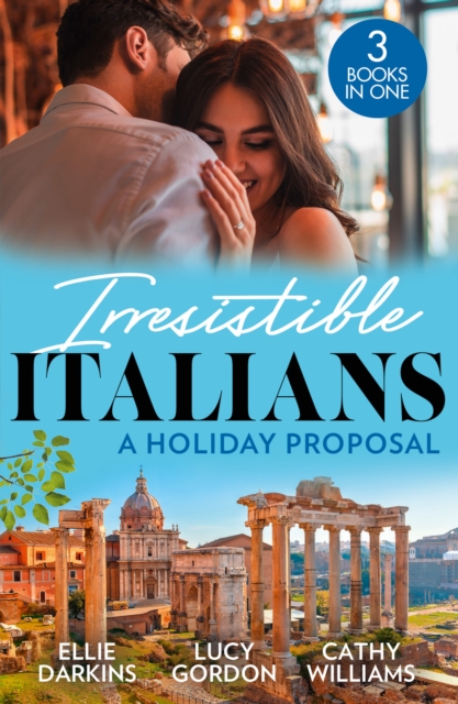 Irresistible Italians: A Holiday Proposal : Conveniently Engaged to the Boss / a Proposal from the Italian Count / Snowbound with His Innocent Temptation, Paperback / softback Book